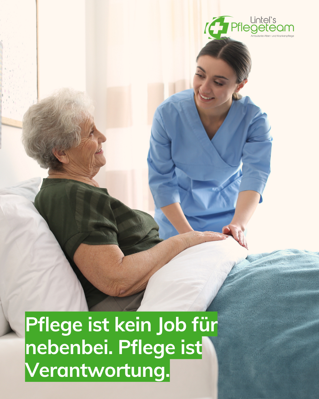 Das Bild zeigt eine ältere Frau im Pflegebett und eine Pflegekraft, symbolisch für: Pflege ist kein Job für nebenbei Warum gute Pflege Verantwortung bedeutet